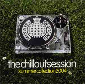 Various - The Chillout Session: Summer Collection 2004