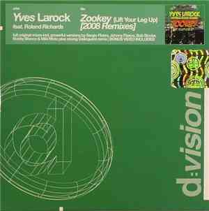 Yves Larock Featuring Roland Richards - Zookey (Lift Your Leg Up) [2008 Rem ...