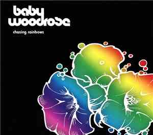 Baby Woodrose - Chasing Rainbows