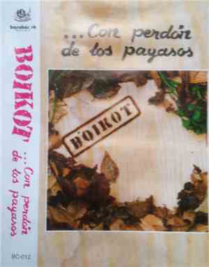 Boikot - Con Perdon De Los Payasos