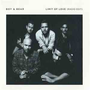 Boy & Bear - Limit Of Love
