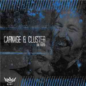 Carnage & Cluster - .UNLTD009