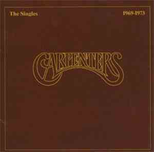 Carpenters - The Singles 1969-1973