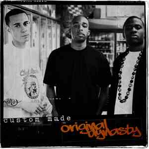 Custom Made - Original Dynasty