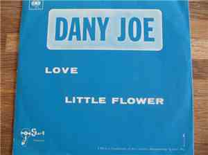 Dany Joe - Love / Little Flower