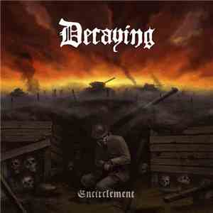 Decaying  - Encirclement
