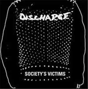 Discharge - Society's Victims