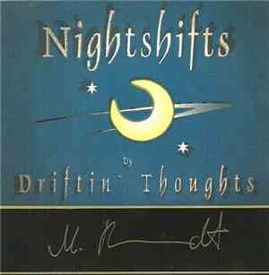 Driftin' Thoughts - Nightshifts