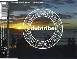Dubtribe Sound System - Equitoreal