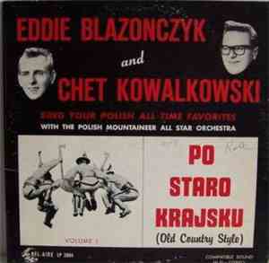 Eddie Blazonczyk And Chet Kowalkowski With The Polish Mountaineer All Star  ...