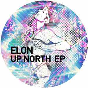Elon - Up North EP