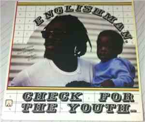 Englishman - Check For The Youth