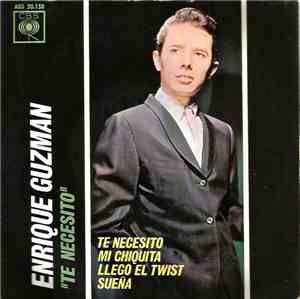 Enrique Guzmán - Te Necesito