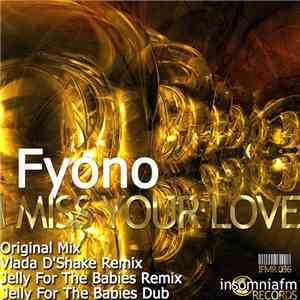 Fyono - I Miss Your Love