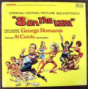 George Romanis - 8 On The Lam (Original Motion Picture Soundtrack)