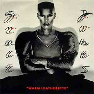 Grace Jones - Warm Leatherette