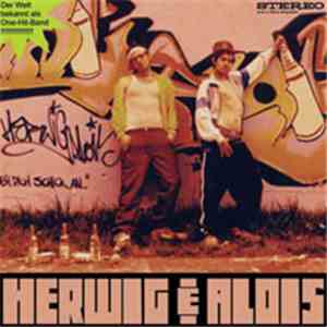 Herwig & Alois - Herwig & Alois Mit Raps