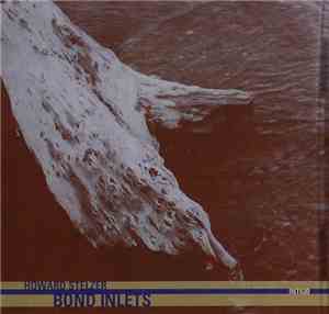 Howard Stelzer - Bond Inlets