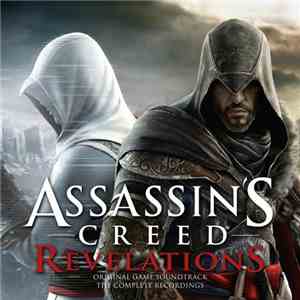 Jesper Kyd / Lorne Balfe - Assassin's Creed Revelations (Original Game Soun ...