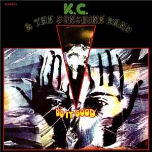 K.C. & The Sunshine Band - Do It Good