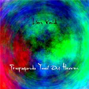 Lien Void - Propaganda Tool Of Heaven