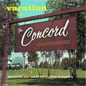 Machito & His Afro-Cuban Orchestra - Vacation At The Concord