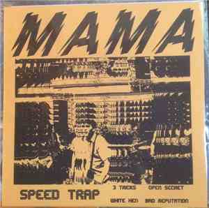 Mama  - Speed Trap
