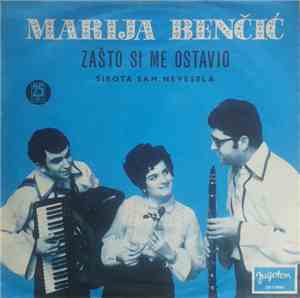 Marija Benčić - Zašto si me ostavio