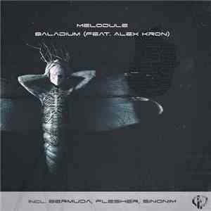 Melodule Feat. Alex Kron - Baladium