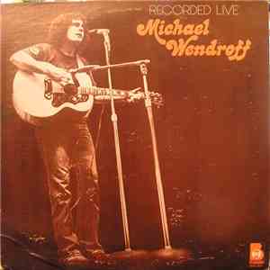 Michael Wendroff - Recorded Live