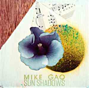 Mike Gao - Sun Shadows