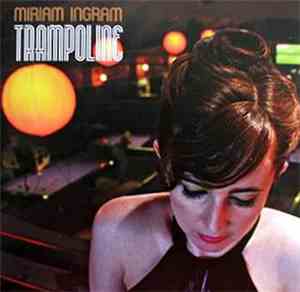 Miriam Ingram -  Trampoline