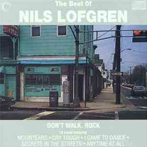 Nils Lofgren - The Best Of - Don't Walk. Rock