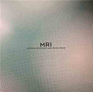 Patricia Bosshard And Simon Grab - Mri