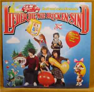 Rolf und seine Freunde - Lieder, Die Wie Brücken Sind