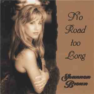 Shannon Brown  - No Road Too Long
