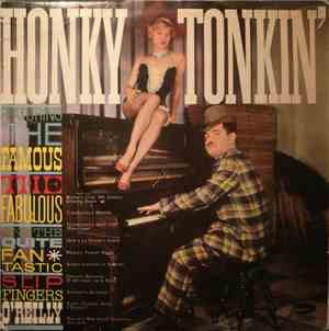 Slip Fingers O'Reilly - Honky Tonkin'