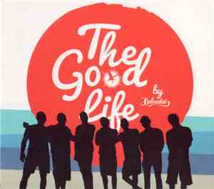 Splendid  - The Good Life