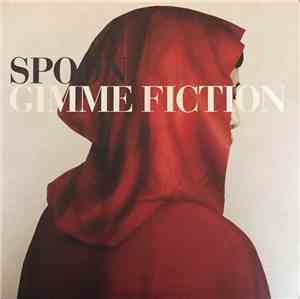 Spoon - Gimme Fiction