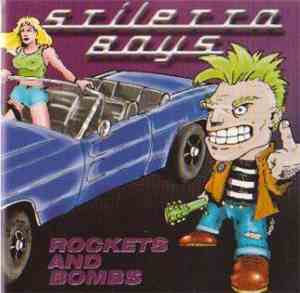 Stiletto Boys - Rockets And Bombs