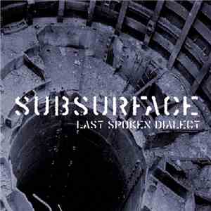 SubSurface - Last Spoken Dialect