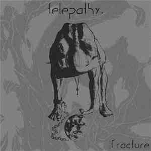 Telepathy - Fracture