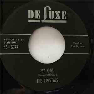 The Crystals  - My Girl / God Only Knows