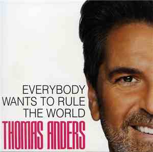 Thomas Anders - Everybody Wants To Rule The World