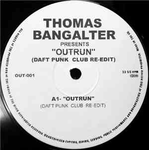 Thomas Bangalter - Outrun (Daft Punk Club Re-Edit)