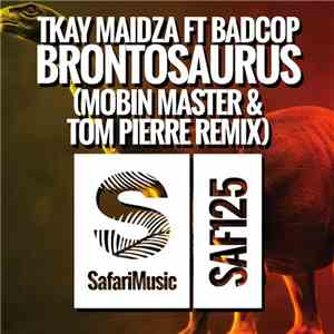 Tkay Maidza Feat. Bad Cop - Brontosaurus (Mobin Master & Tom Pierre Remix)