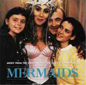 Various - Mermaids (Music From The Original Soundtrack)