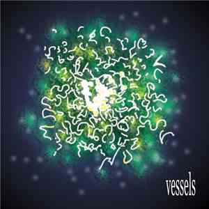 Vessels - Yuki