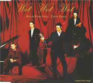 Wet Wet Wet - Blue For You / This Time