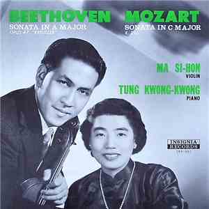 Wolfgang Amadeus Mozart - Ludwig van Beethoven - Ma Si-Hon - Tung Kwong-Kwo ...